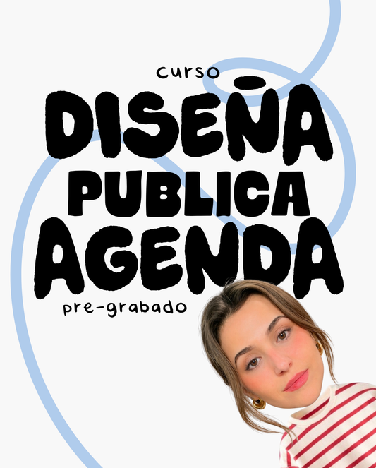Curso DISEÑA PUBLICA AGENDA (pre-grabado)